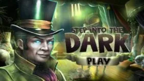 Step into the Dark